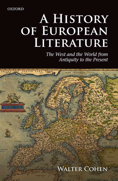 Book cover of A History of European Literature: The West and the World from Antiquity to the Present