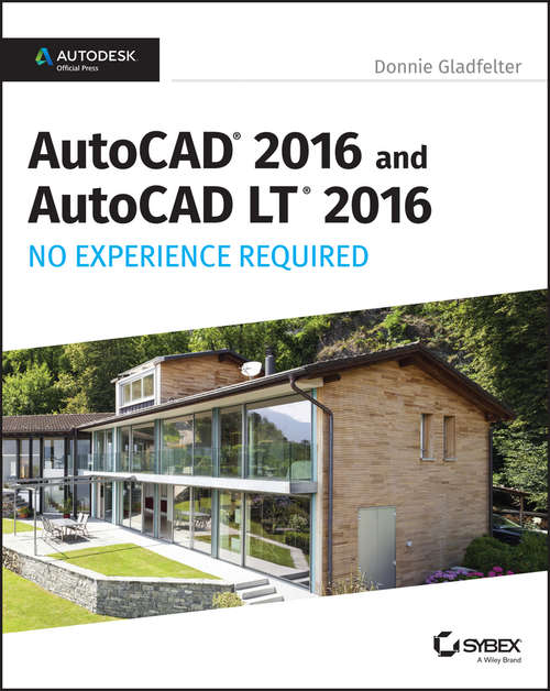 Book cover of AutoCAD 2016 and AutoCAD LT 2016 No Experience Required: Autodesk Official Press