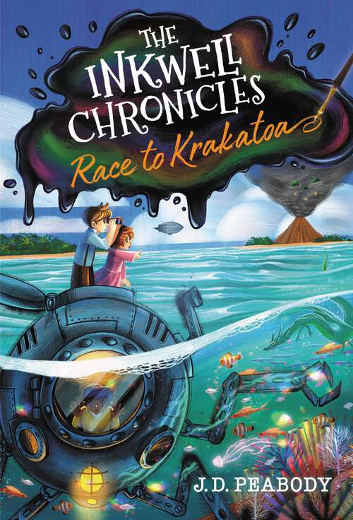 Book cover of The Inkwell Chronicles: Race to Krakatoa, Book 2 (The Inkwell Chronicles #2)