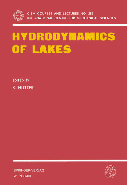 Book cover of Hydrodynamics of Lakes (1984) (CISM International Centre for Mechanical Sciences #286)