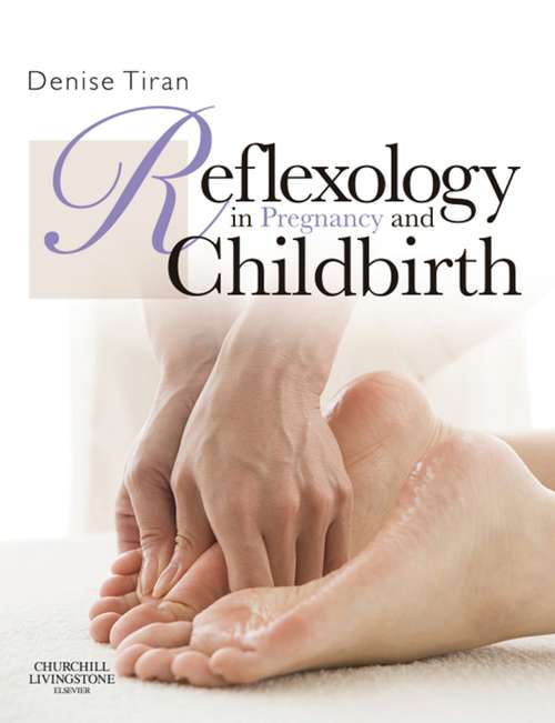 Book cover of Reflexology in Pregnancy and Childbirth E-Book