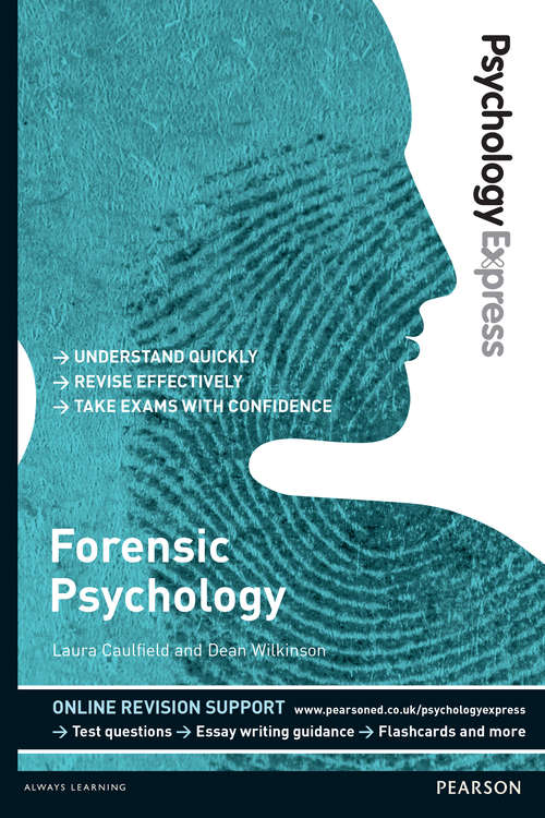 Book cover of Psychology Express: Forensic Psychology (Undergraduate Revision Guide) (Psychology Express)