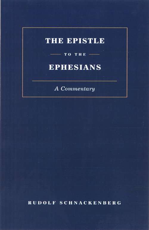 Book cover of Epistle to the Ephesians: A Commentary