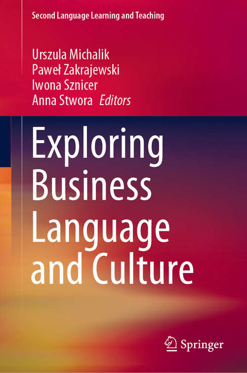 Book cover of Exploring Business Language and Culture (1st ed. 2020) (Second Language Learning and Teaching)