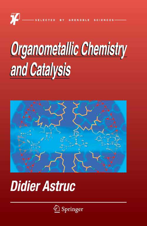 Book cover of Organometallic Chemistry and Catalysis (2007)