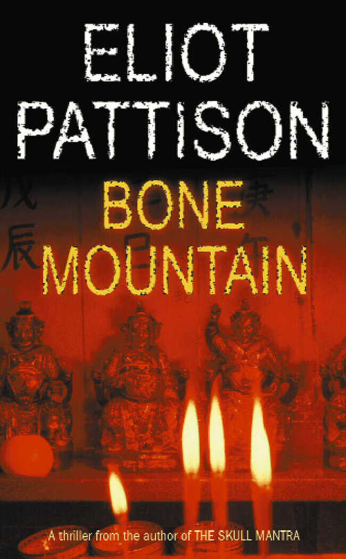 Book cover of Bone Mountain (Inspector Shan Tao Yun Ser. #3)