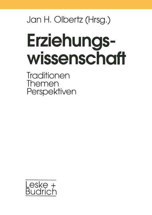 Book cover of Erziehungswissenschaft: Traditionen — Themen — Perspektiven (1997)