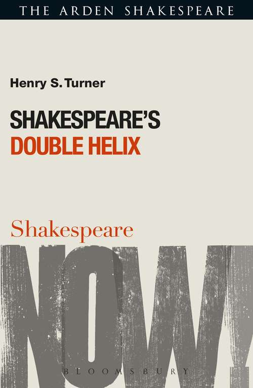 Book cover of Shakespeare's Double Helix (Shakespeare Now!)