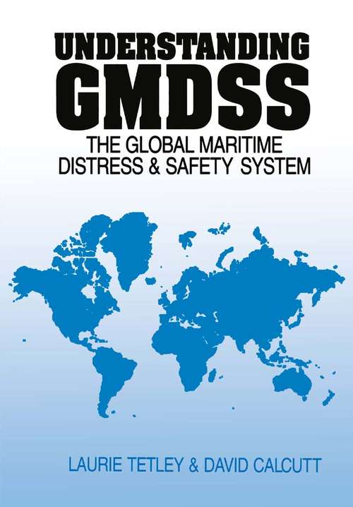 Book cover of Understanding GMDSS: The Global Maritime Distress and Safety System (1994)