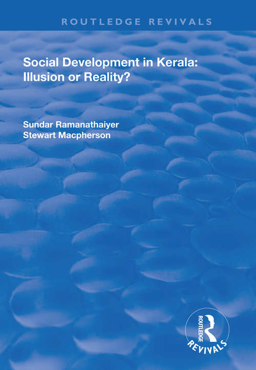 Book cover of Social Development in Kerala: Illusion or Reality?