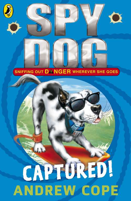 Book cover of Spy Dog: Captured! (2) (Spy Dog Ser. #2)
