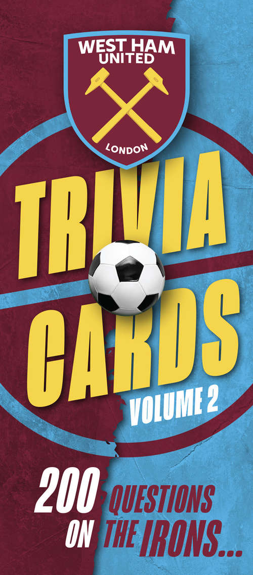 Book cover of West Ham United FC Trivia Cards Volume 2