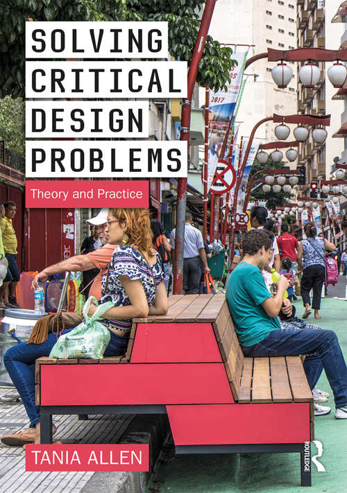 Book cover of Solving Critical Design Problems: Theory and Practice