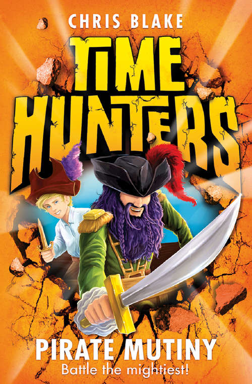Book cover of Pirate Mutiny (ePub edition) (Time Hunters #5)