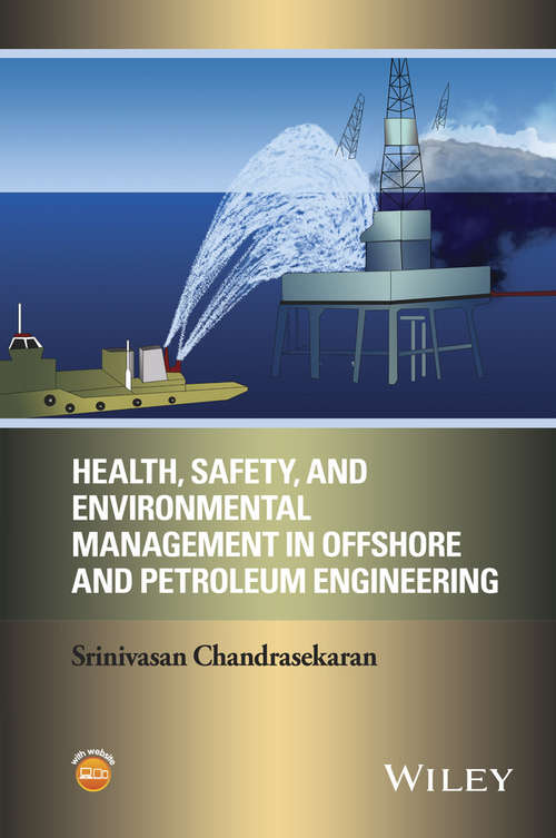 Book cover of Health, Safety, and Environmental Management in Offshore and Petroleum Engineering