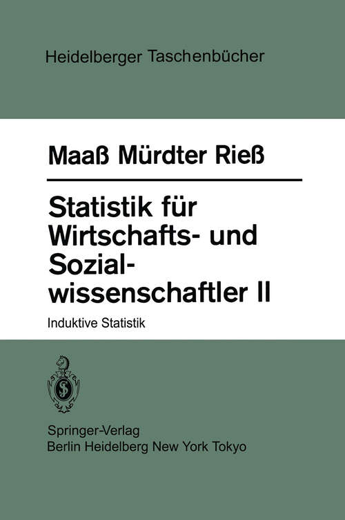 Book cover of Statistik für Wirtschafts- und Sozialwissenschaftler II: Induktive Statistik (1983) (Heidelberger Taschenbücher #233)
