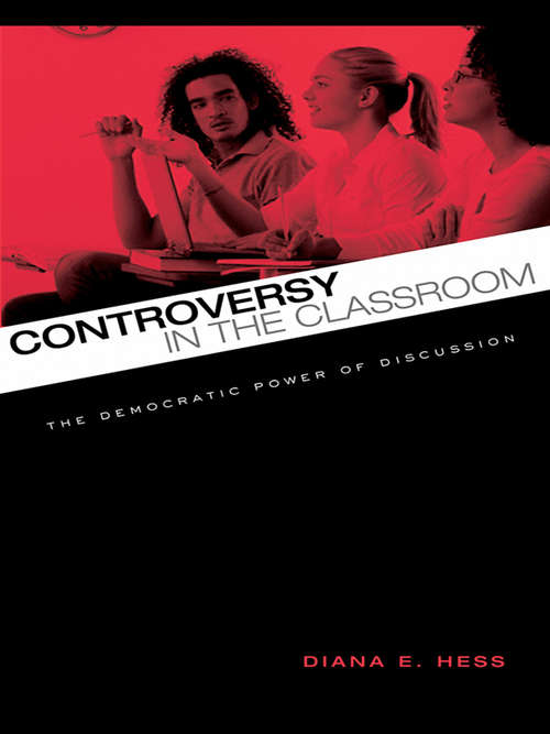 Book cover of Controversy in the Classroom: The Democratic Power of Discussion