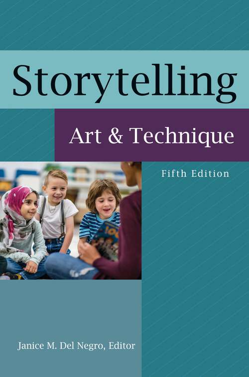 Book cover of Storytelling: Art and Technique