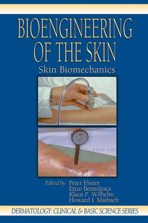 Book cover of Bioengineering of the Skin: Skin Biomechanics, Volume V