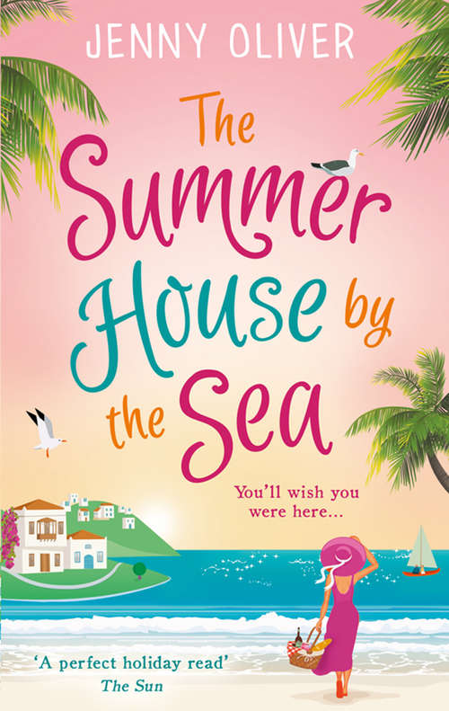 Book cover of The Summerhouse by the Sea: The Best Summer Beach Read Of 2017 (ePub edition)