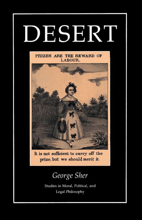 Book cover of Desert (Studies in Moral, Political, and Legal Philosophy #3)