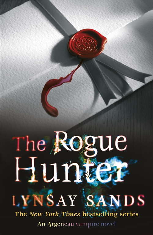 Book cover of The Rogue Hunter: Book Ten (ARGENEAU VAMPIRE #10)