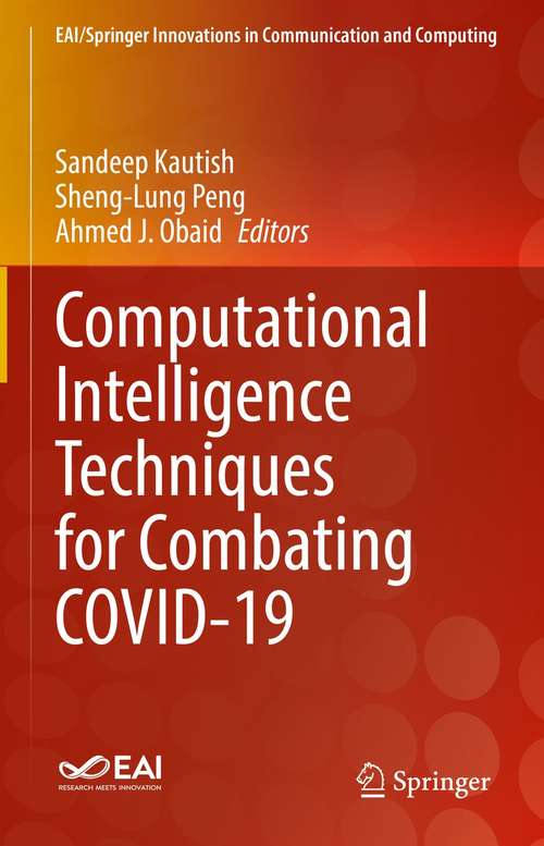 Book cover of Computational Intelligence Techniques for Combating COVID-19 (1st ed. 2021) (EAI/Springer Innovations in Communication and Computing)
