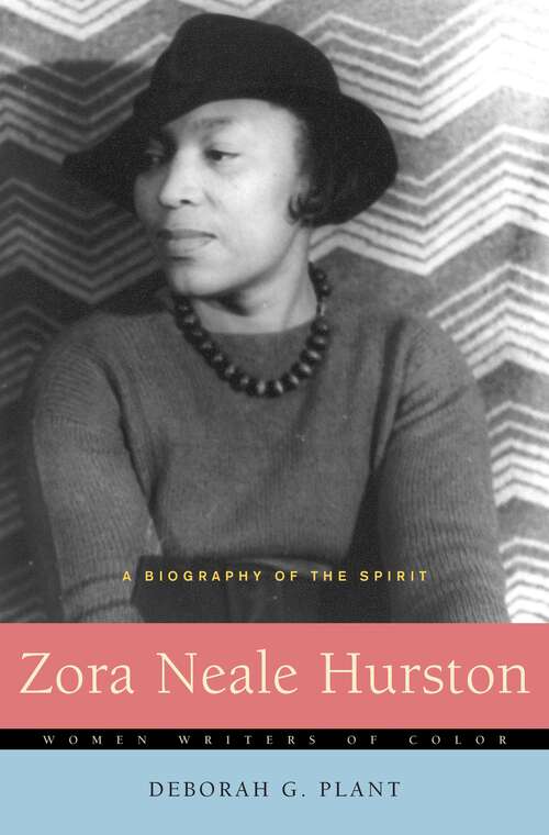 Book cover of Zora Neale Hurston: A Biography of the Spirit (Women Writers of Color)