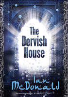 Book cover of The Dervish House (Gollancz S. F. Ser.)