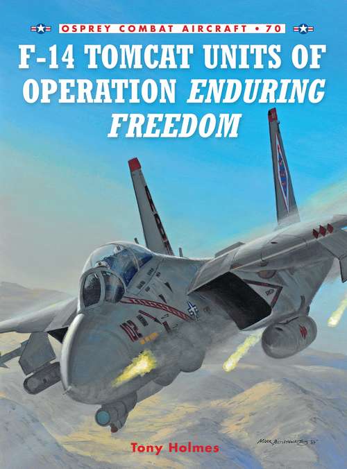 Book cover of F-14 Tomcat Units of Operation Enduring Freedom (Combat Aircraft)