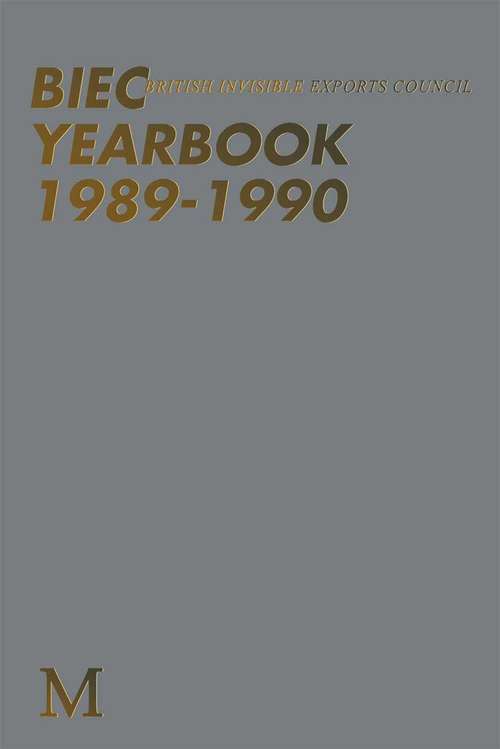 Book cover of British Invisible Export Council Year Book (1st ed. 1989)