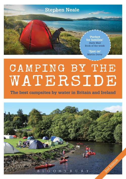 Book cover of Camping by the Waterside: The Best Campsites by Water in Britain and Ireland: 2nd edition
