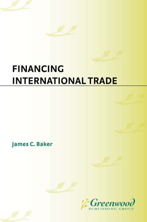Book cover of Financing International Trade (Non-ser.)