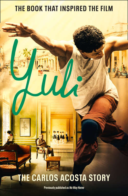 Book cover of Yuli: A Cuban Dancerâs Story (ePub edition)