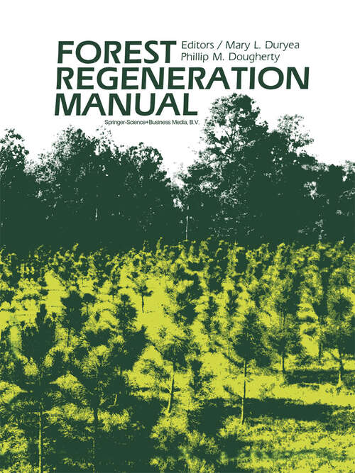 Book cover of Forest Regeneration Manual (1991) (Forestry Sciences #36)