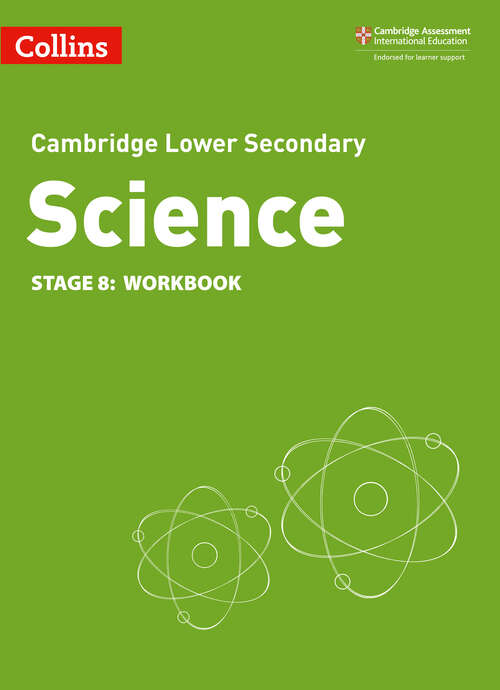 Book cover of Lower Secondary Science Workbook: Stage 8 (ePub Second edition) (Collins Cambridge Lower Secondary Science)
