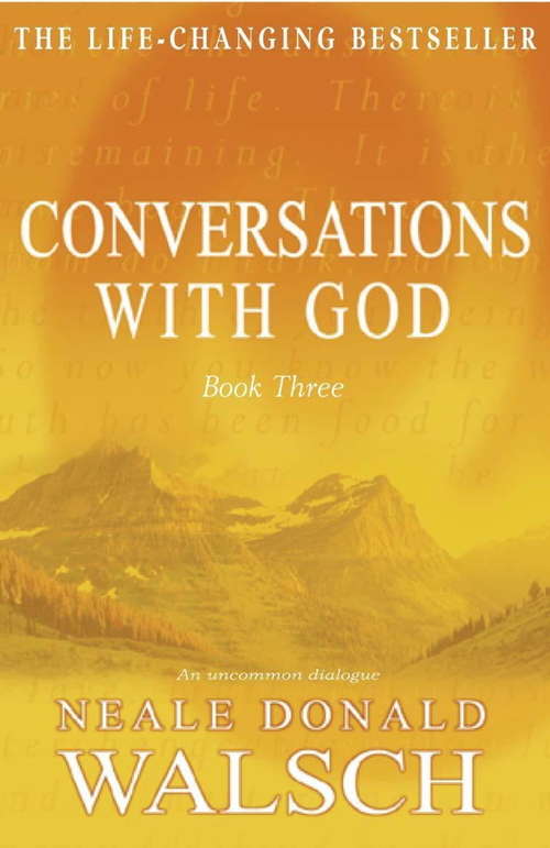 Book cover of Conversations with God - Book 3: An uncommon dialogue