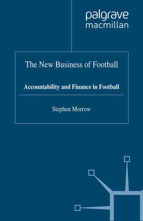 Book cover of The New Business of Football: Accountability and Finance in Football (1999)