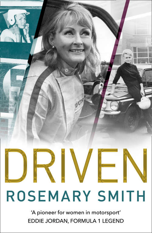 Book cover of Driven: A Pioneer For Women In Motorsport - An Autobiography (ePub edition)