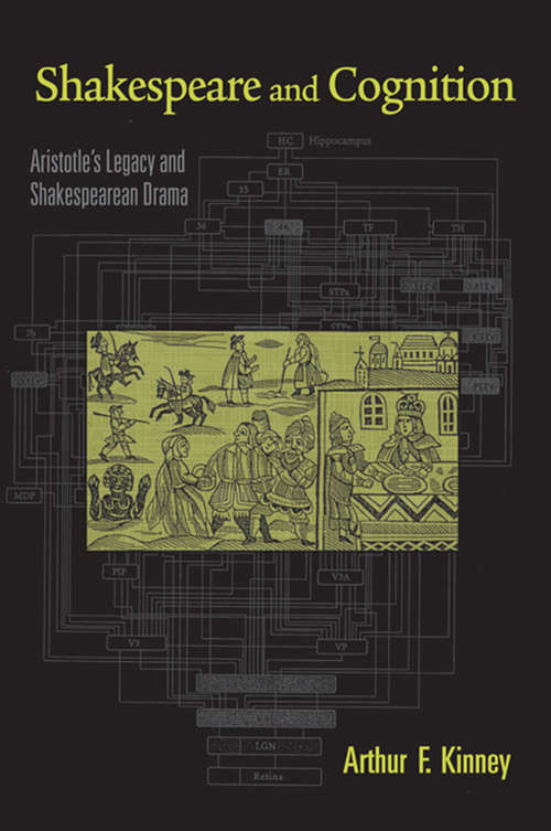 Book cover of Shakespeare and Cognition: Aristotle's Legacy and Shakespearean Drama