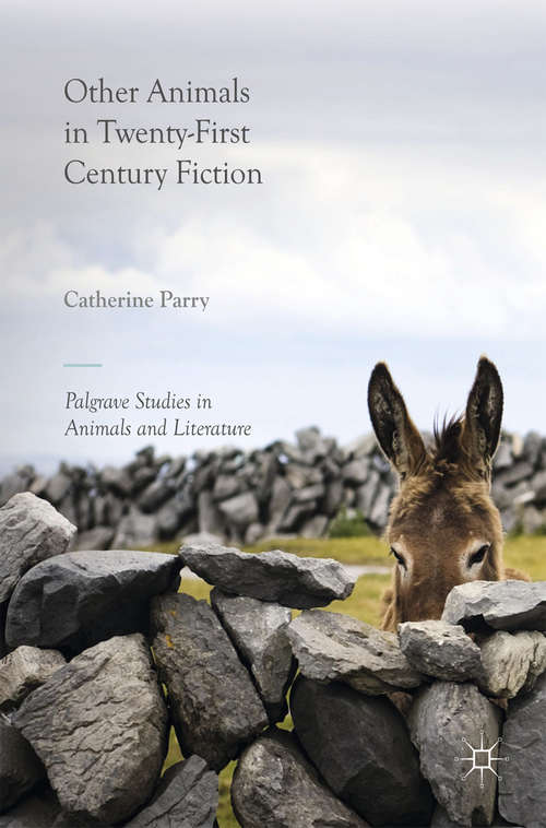 Book cover of Other Animals in Twenty-First Century Fiction