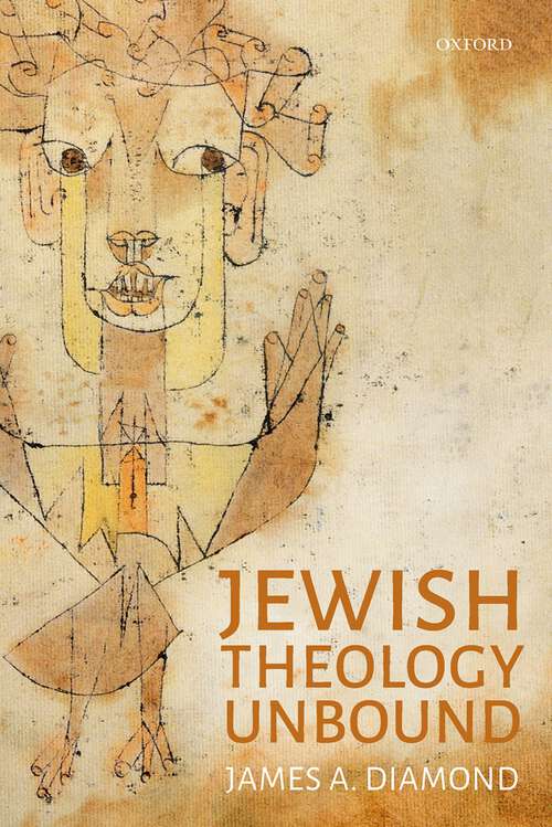 Book cover of Jewish Theology Unbound