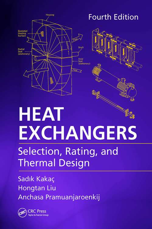 Book cover of Heat Exchangers: Selection, Rating, and Thermal Design, Fourth Edition (4)