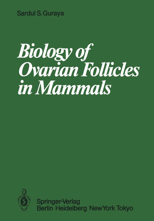 Book cover of Biology of Ovarian Follicles in Mammals (1985)