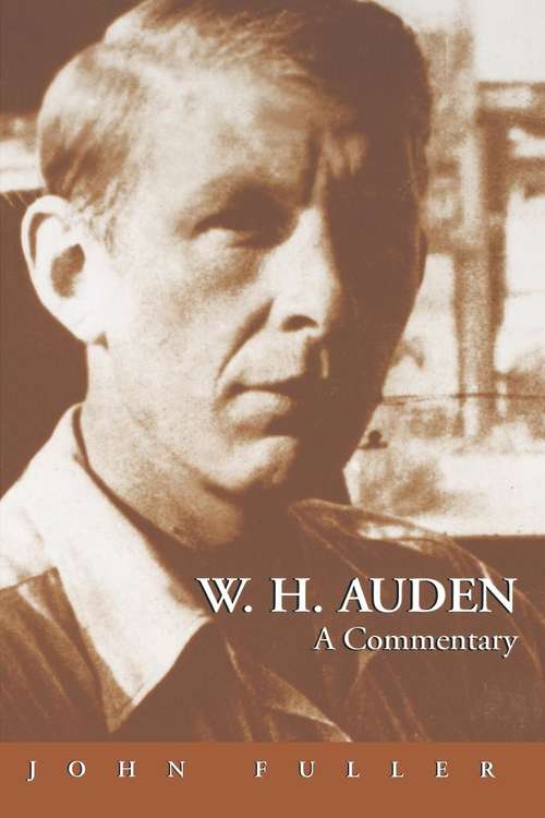 Book cover of W. H. Auden: A Commentary