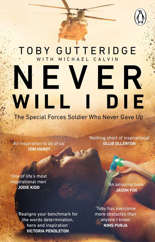 Book cover of Never Will I Die: An extraordinary story of survival, hope and finding the meaning of life in the face of death