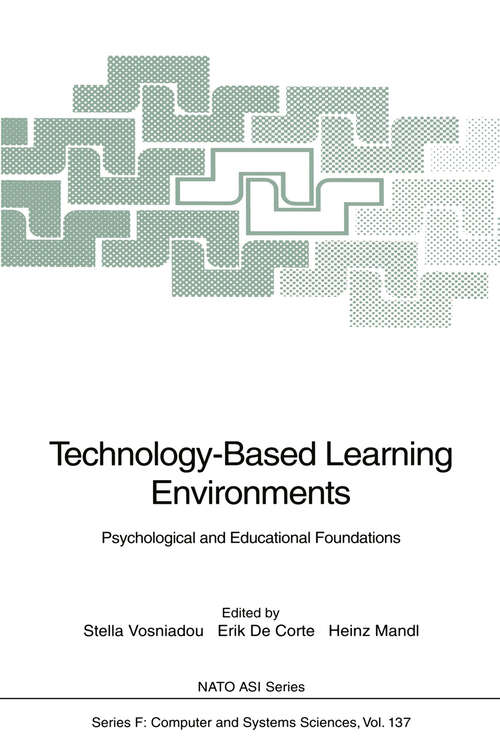 Book cover of Technology-Based Learning Environments: Psychological and Educational Foundations (1994) (NATO ASI Subseries F: #137)