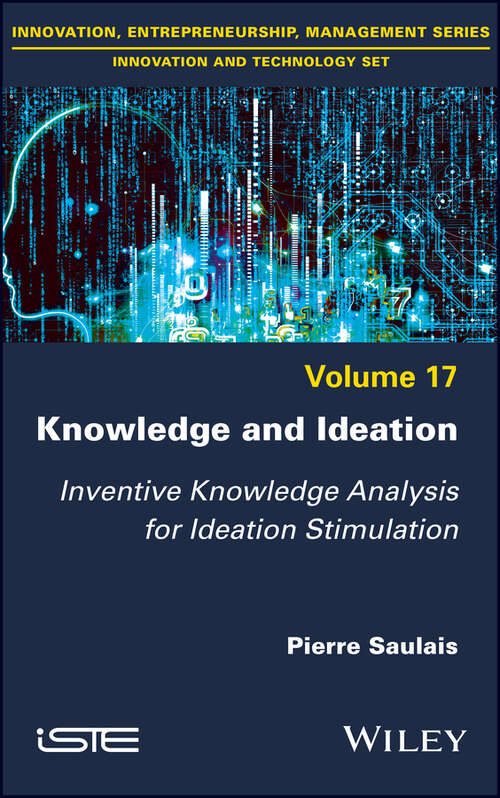 Book cover of Knowledge and Ideation: Inventive Knowledge Analysis for Ideation Stimulation