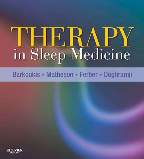 Book cover of Therapy in Sleep Medicine E-Book: Expert Consult - Online And Print