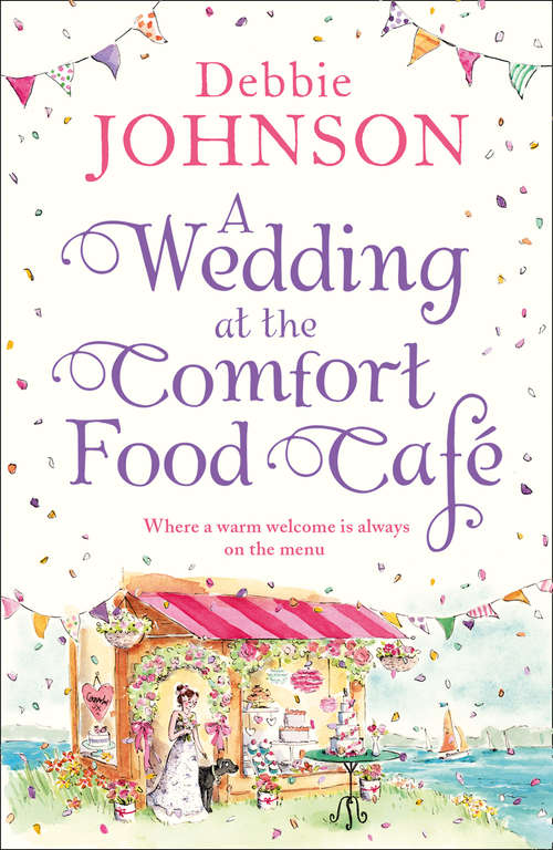 Book cover of A Wedding at the Comfort Food Cafe (ePub edition) (The Comfort Food Cafe #6)